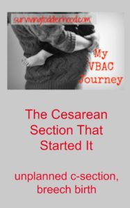 My first birth ended in an unplanned c-section because of breech presentation. It was very disheartening, but what I didn't know was that it would change my view of birth and send me on an incredible journey to a VBAC and becoming a birth doula.