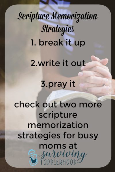 Scripture Memorization Strategies For Busy Moms