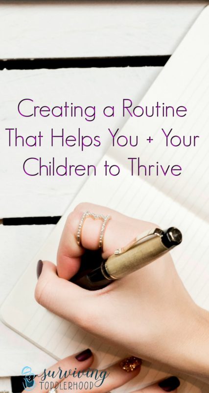 How to create a routine that helps you and your children thrive. You don't have to live in survival mode! #christianmotherhood #motherhood #momlife #momhacks #familylife #tipsformoms